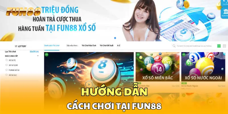 Hướng dẫn cách chơi tại FUN88